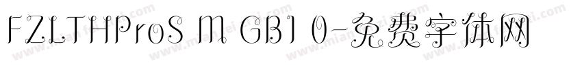 FZLTHProS M GB1 0字体转换
